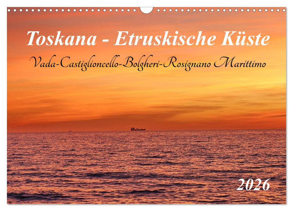 Toskana - Etruskische Küste (CALVENDO Wandkalender 2026)