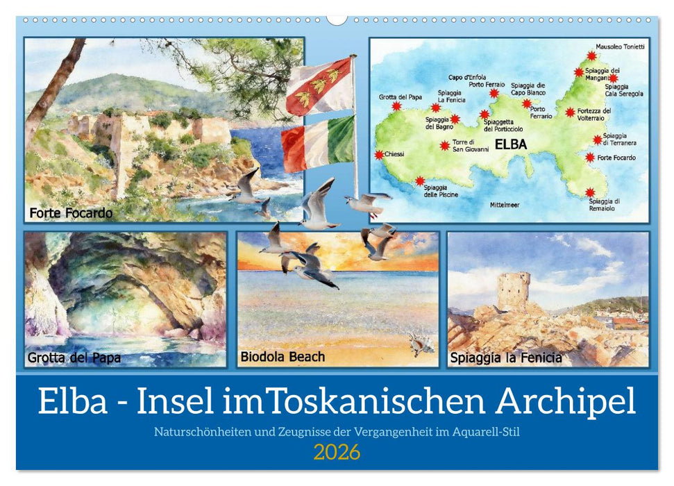 Elba - Insel imToskanischen Archipel (CALVENDO Wandkalender 2026)