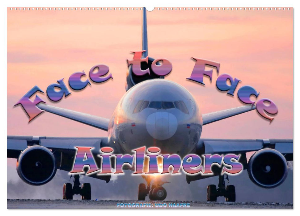 Airliners - Face to Face (CALVENDO Wandkalender 2027)
