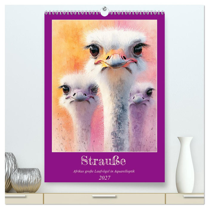 Strauße. Afrikas große Laufvögel in Aquarelloptik (CALVENDO Premium Wandkalender 2027)