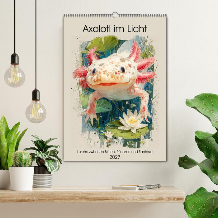 Axolotl im Licht. Lurche zwischen Blüten, Pflanzen und Fantasie (CALVENDO Wandkalender 2027)