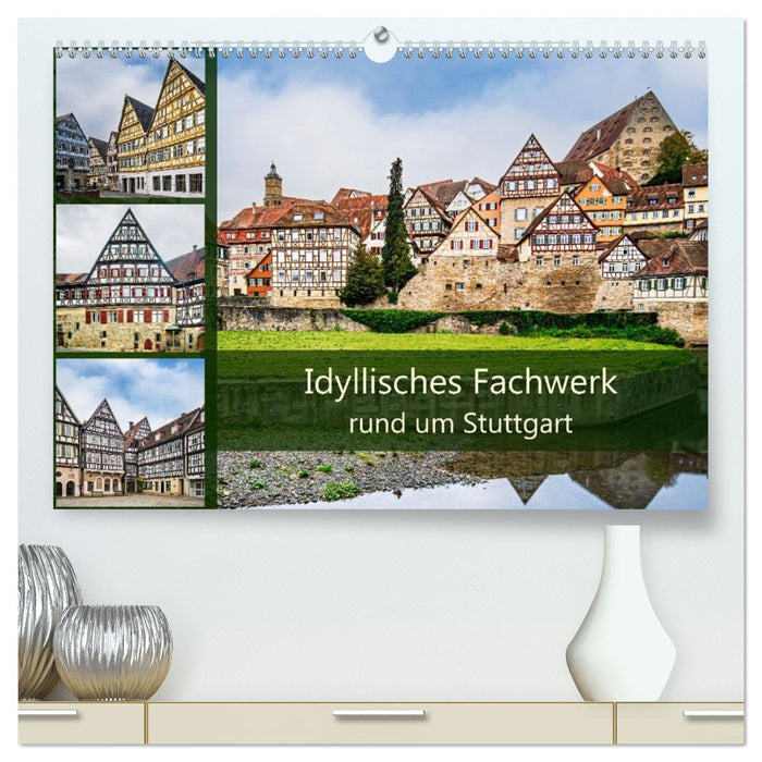 Idyllisches Fachwerk rund um Stuttgart (CALVENDO Premium Wandkalender 2027)