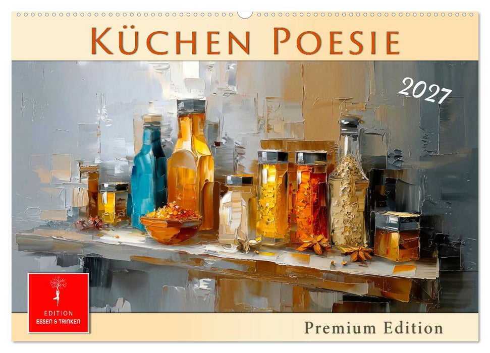 Küchen Poesie (CALVENDO Wandkalender 2027)