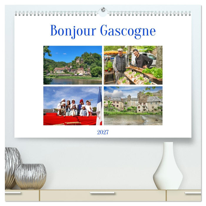 Bonjour Gascogne (CALVENDO Premium Wandkalender 2027)