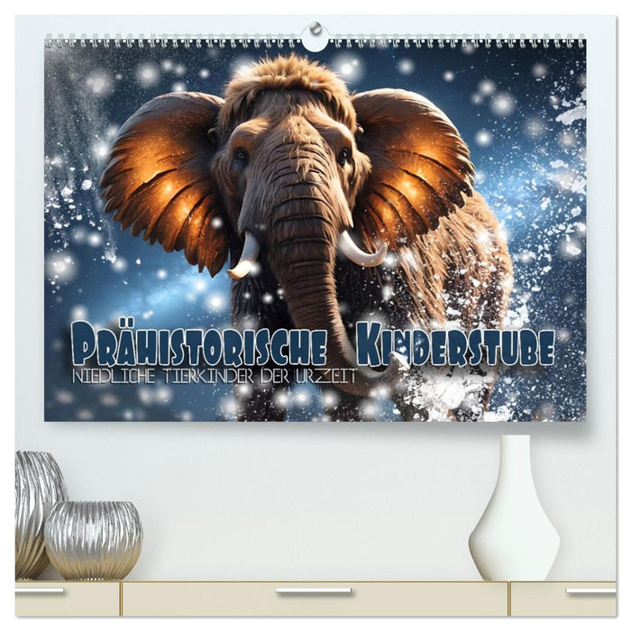 Prähistorische Kinderstube - niedliche Tierkinder der Urzeit (CALVENDO Premium Wandkalender 2027)