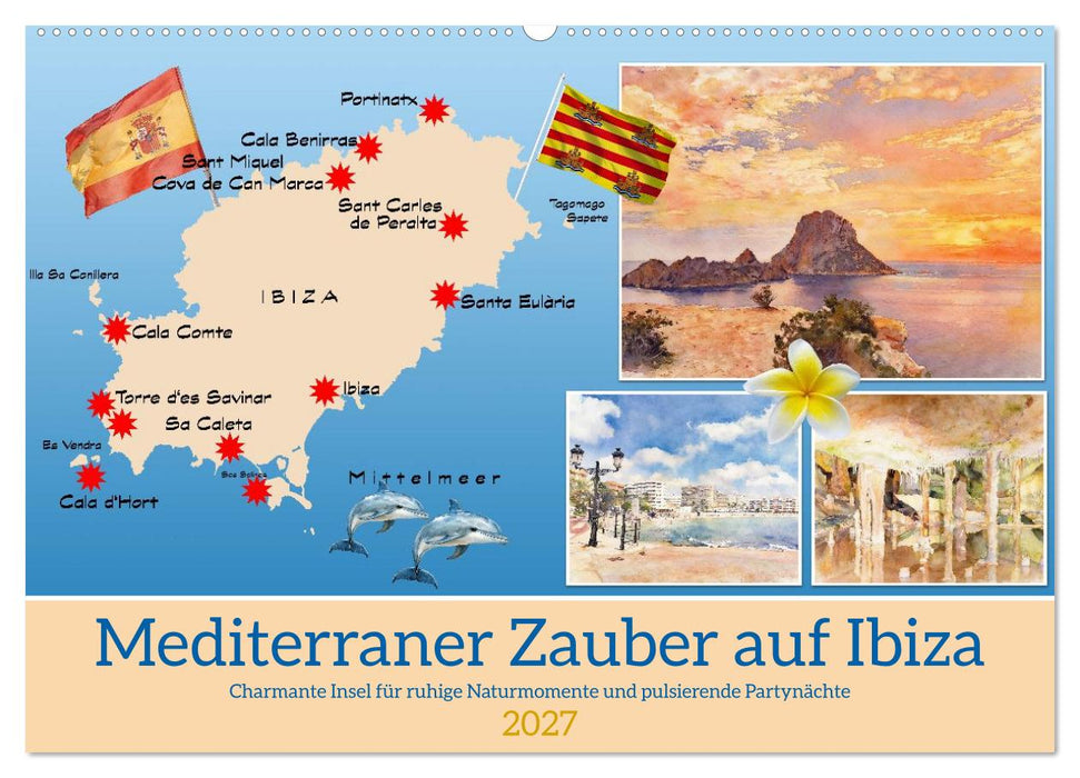 Mediterraner Zauber auf Ibiza (CALVENDO Wandkalender 2027)