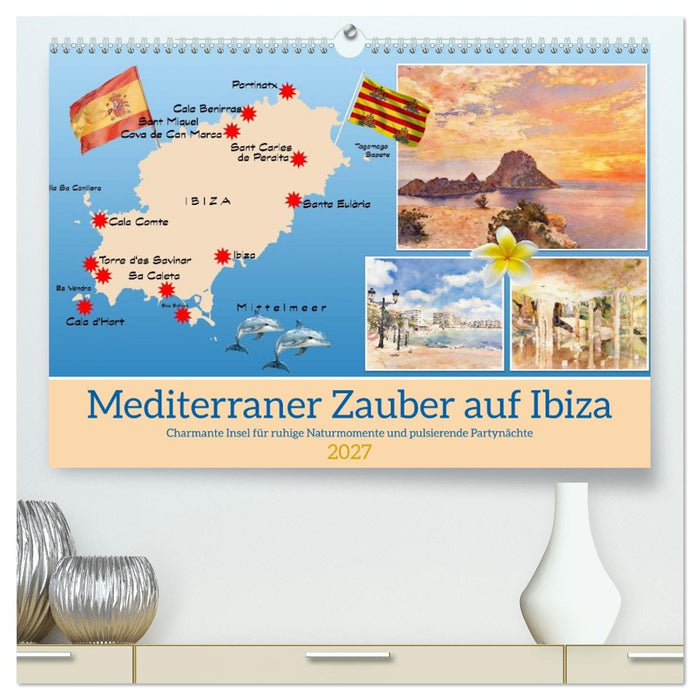 Mediterraner Zauber auf Ibiza (CALVENDO Premium Wandkalender 2027)
