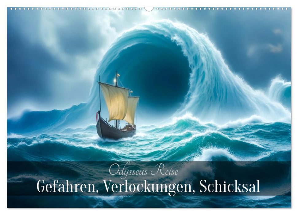 Odysseus Reise – Gefahren, Verlockungen, Schicksal (CALVENDO Wandkalender 2027)