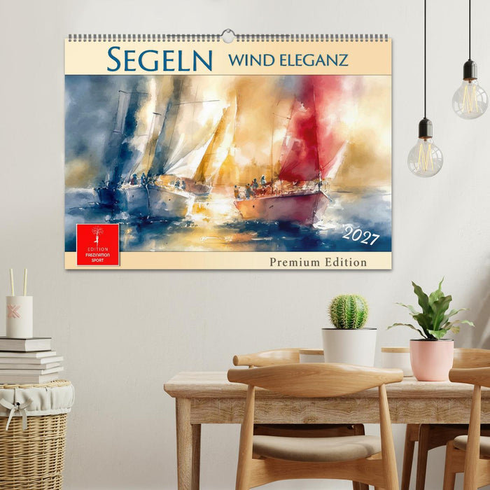 Segeln - Wind Eleganz (CALVENDO Wandkalender 2027)