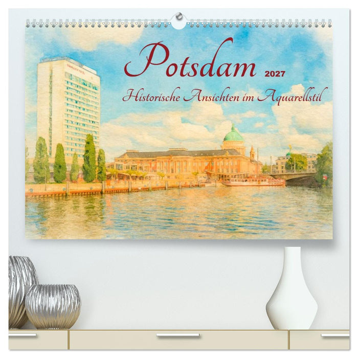 Potsdam – Historische Ansichten im Aquarellstil (CALVENDO Premium Wandkalender 2027)