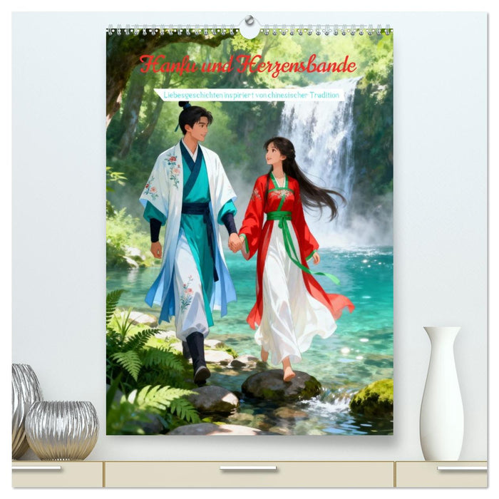 Hanfu und Herzensbande (CALVENDO Premium Wandkalender 2027)