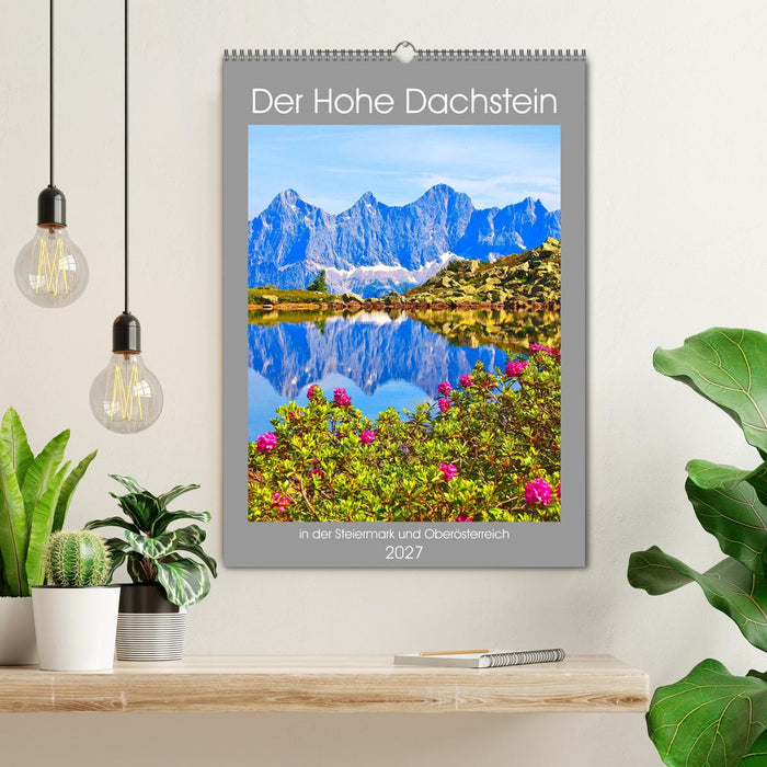 Der Hohe Dachstein (CALVENDO Wandkalender 2027)