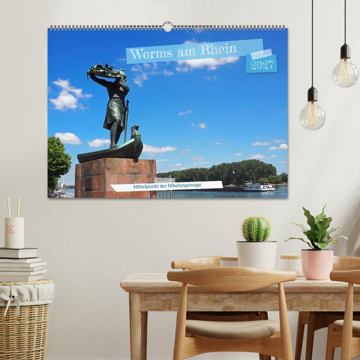 Worms am Rhein Mittelpunkt der Nibelungensage (CALVENDO Wandkalender 2027)