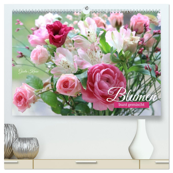 Blumen, bunt gemischt (CALVENDO Premium Wandkalender 2027)
