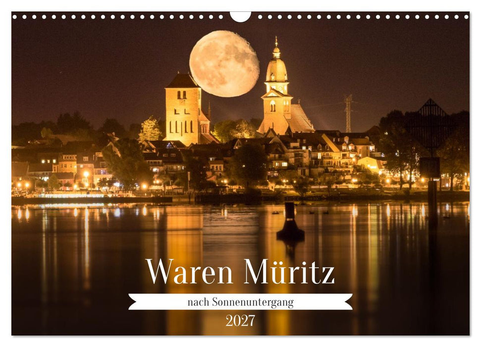 Waren Müritz, nach Sonnenuntergang (CALVENDO Wandkalender 2027)