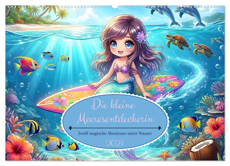 Die kleine Meeresentdeckerin (CALVENDO Wandkalender 2027)