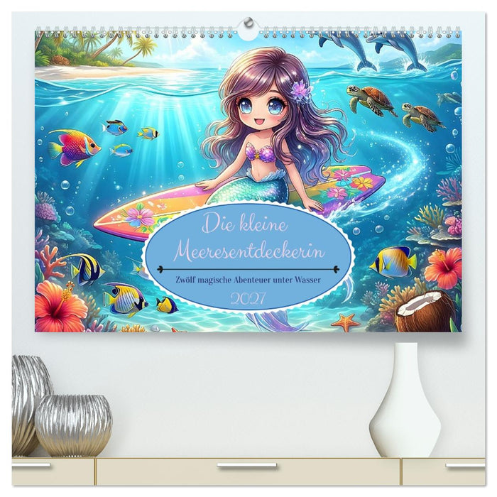 Die kleine Meeresentdeckerin (CALVENDO Premium Wandkalender 2027)