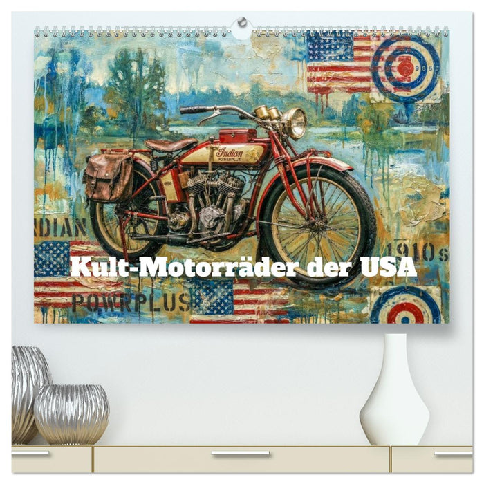 Kult-Motorräder der USA (CALVENDO Premium Wandkalender 2027)