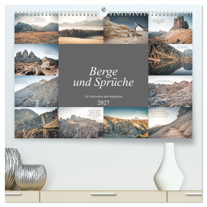 Berge und Sprüche zur Motivation und Inspiration (CALVENDO Premium Wandkalender 2027)