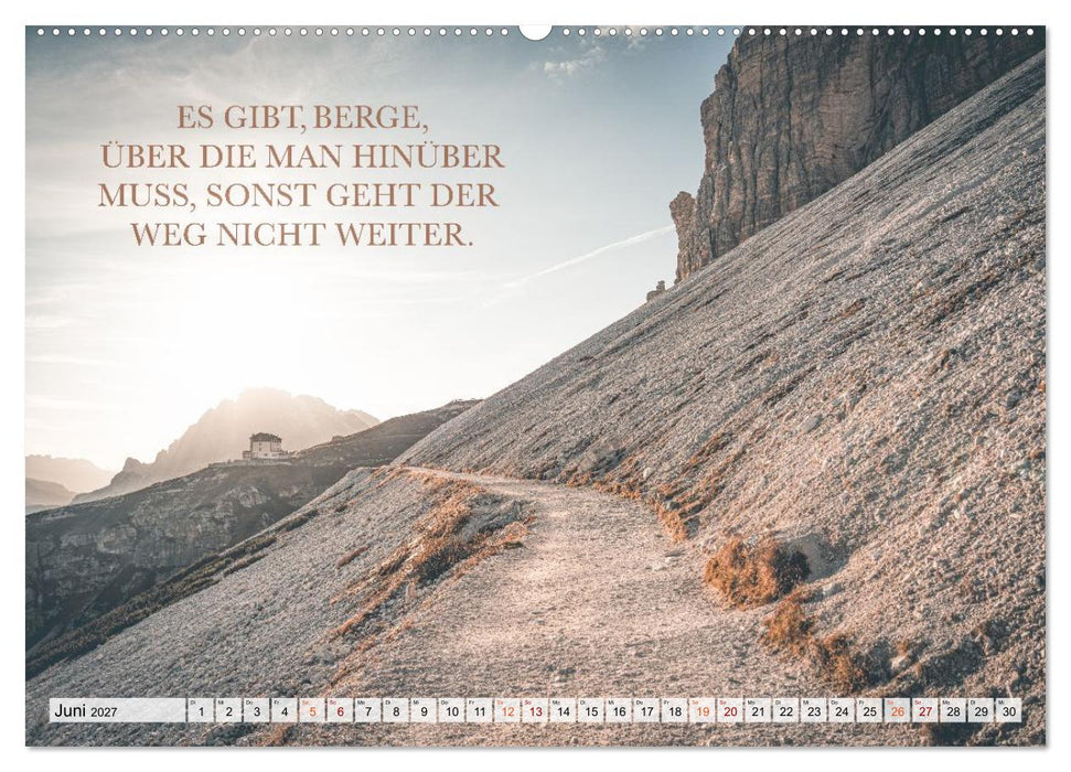 Berge und Sprüche zur Motivation und Inspiration (CALVENDO Premium Wandkalender 2027)