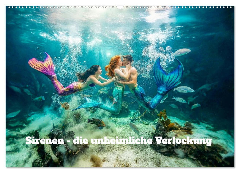 Sirenen - die unheimliche Verlockung (CALVENDO Wandkalender 2027)