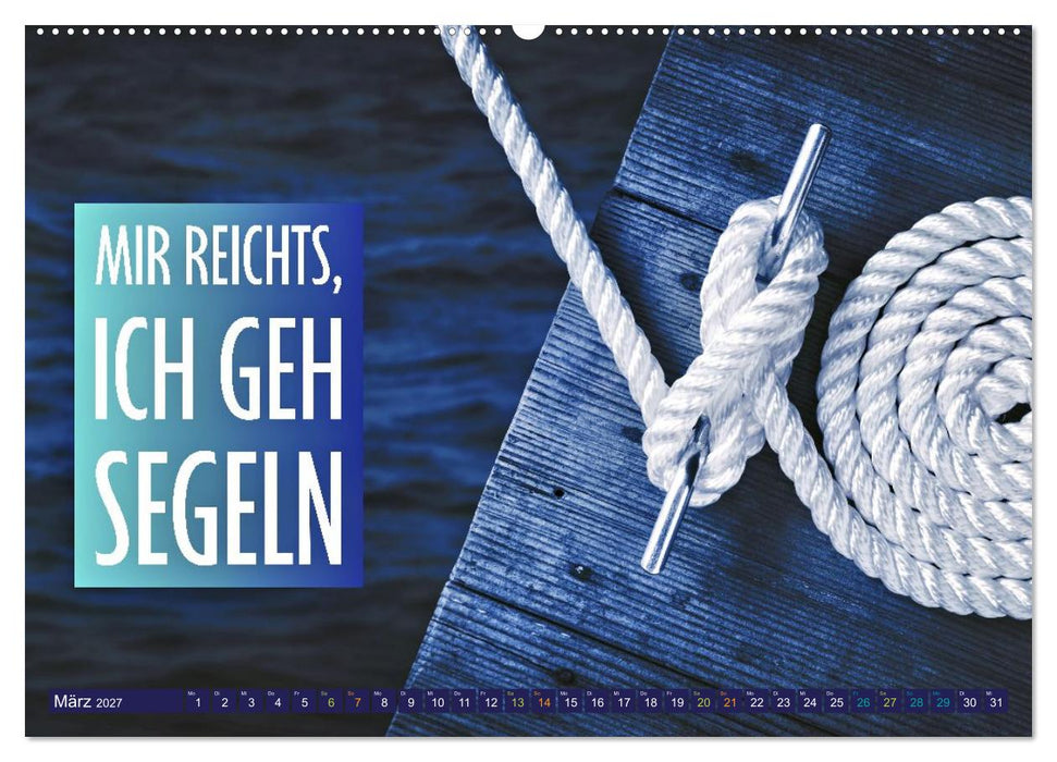 Segeln - mit einem Augenzwinkern (CALVENDO Wandkalender 2027)