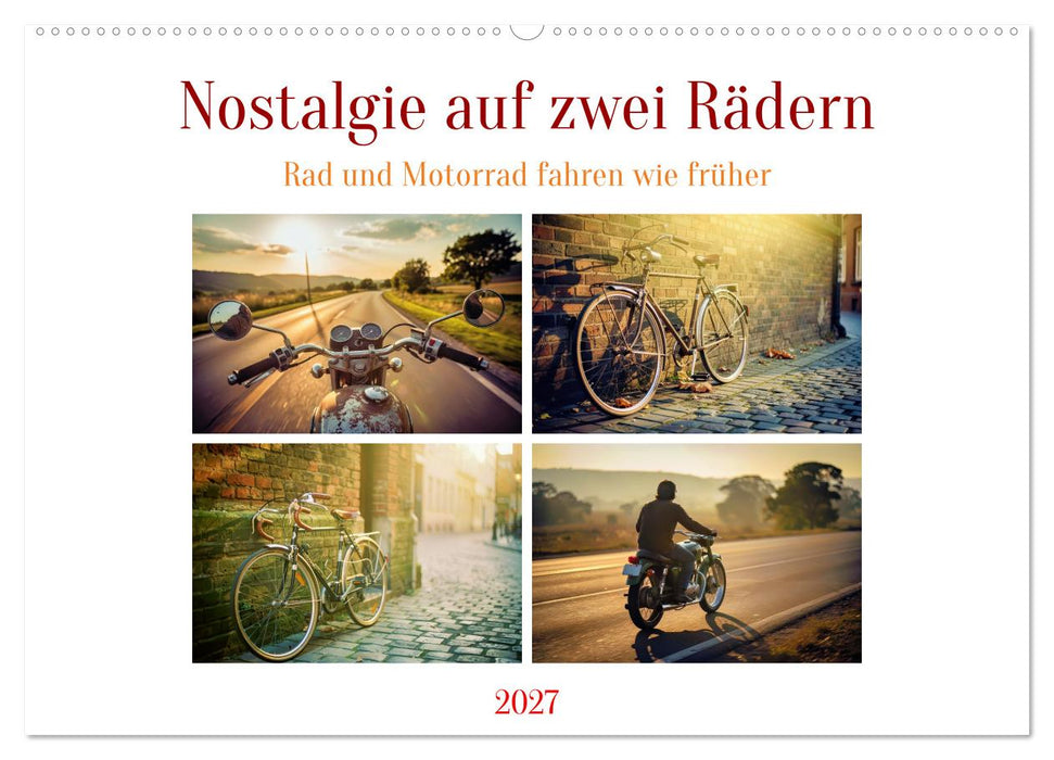 Nostalgie auf zwei Rädern (CALVENDO Wandkalender 2027)