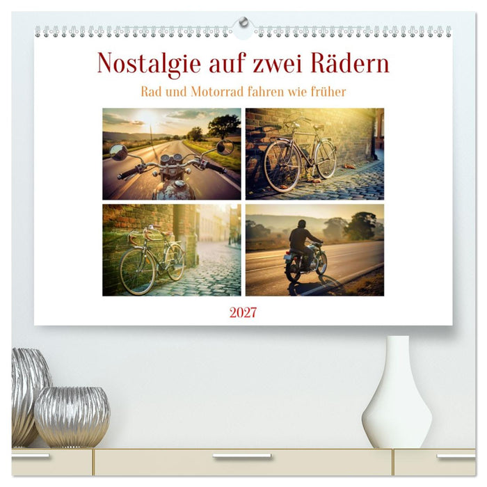 Nostalgie auf zwei Rädern (CALVENDO Premium Wandkalender 2027)