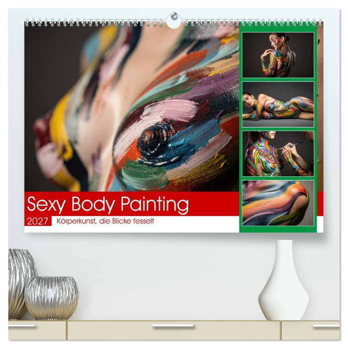 Sexy Body Painting (CALVENDO Premium Wandkalender 2027)