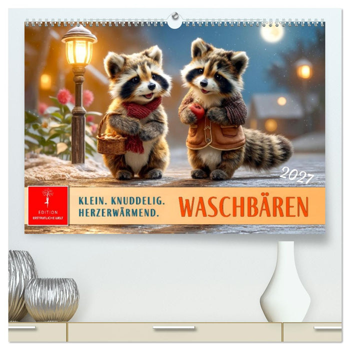 Waschbären - Klein. Knuddelig. Herzerwärmend. (CALVENDO Premium Wandkalender 2027)