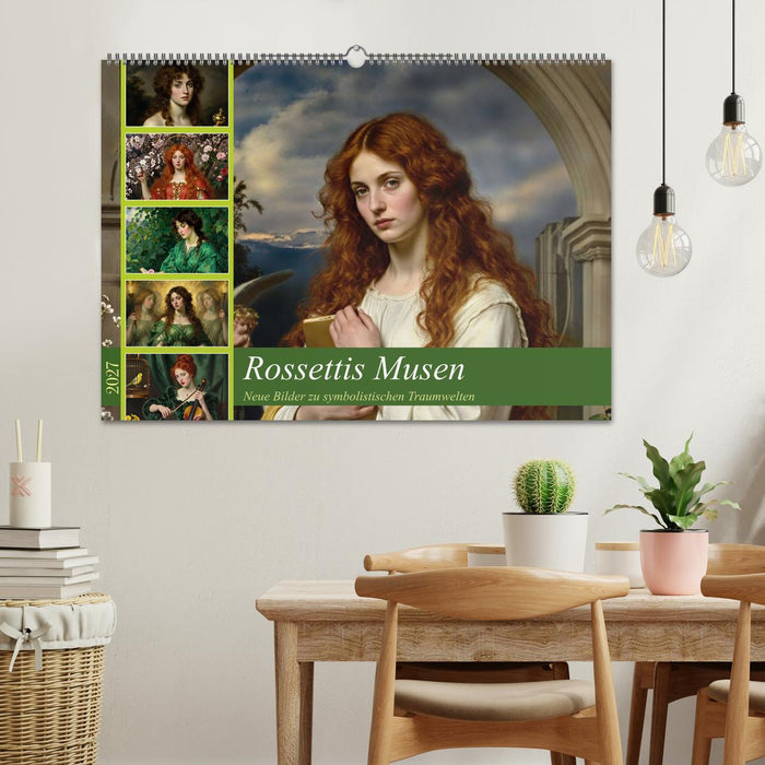 Rossettis Musen, neue Bilder zu symbolistischen Traumwelten (CALVENDO Wandkalender 2027)