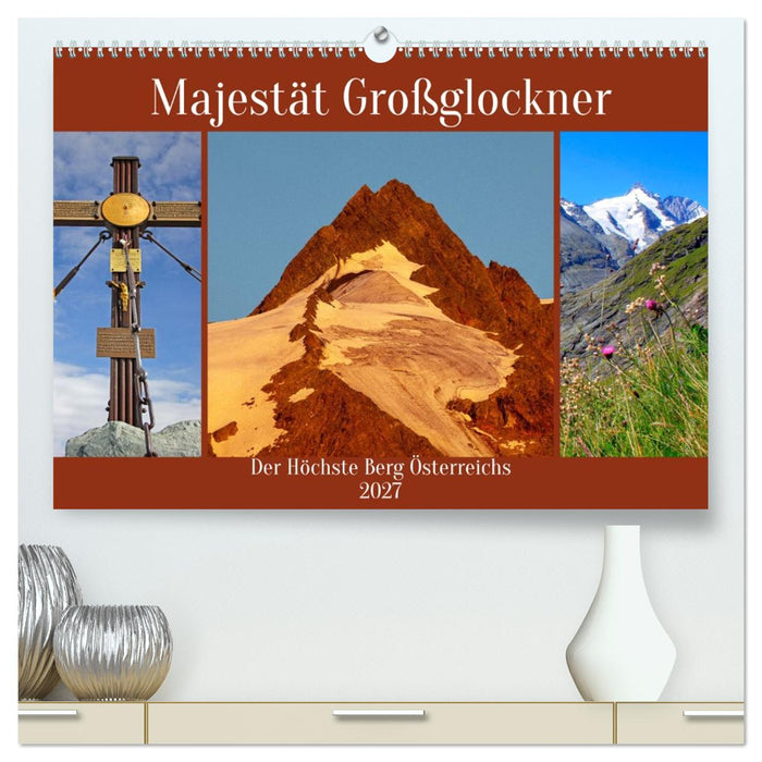 Majestät Großglockner (CALVENDO Premium Wandkalender 2027)
