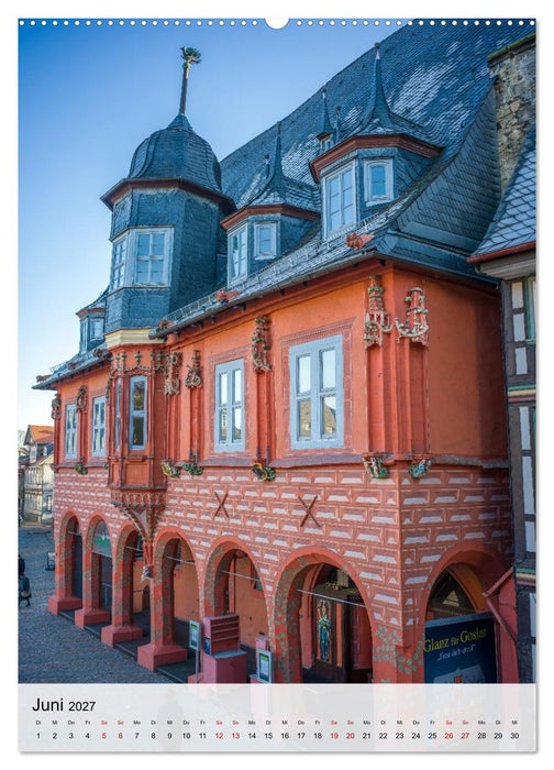 Goslar - Kaiserstadt und Welterbe (CALVENDO Premium Wandkalender 2027)