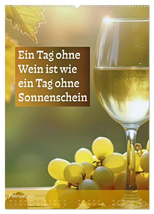Im Zeichen des Weins - Gedanken für Geniesser (CALVENDO Premium Wandkalender 2027)
