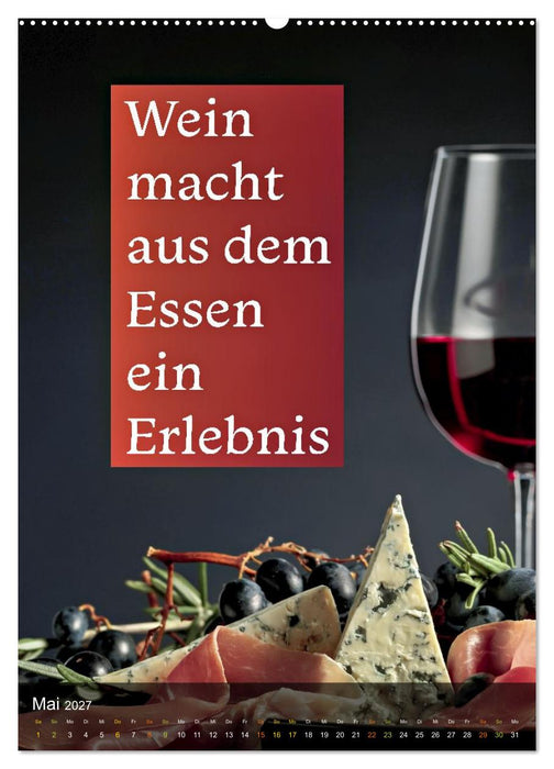 Im Zeichen des Weins - Gedanken für Geniesser (CALVENDO Premium Wandkalender 2027)