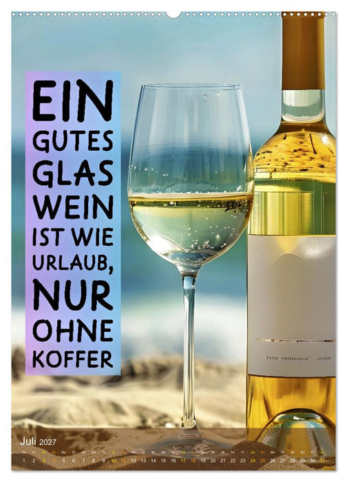 Im Zeichen des Weins - Gedanken für Geniesser (CALVENDO Premium Wandkalender 2027)