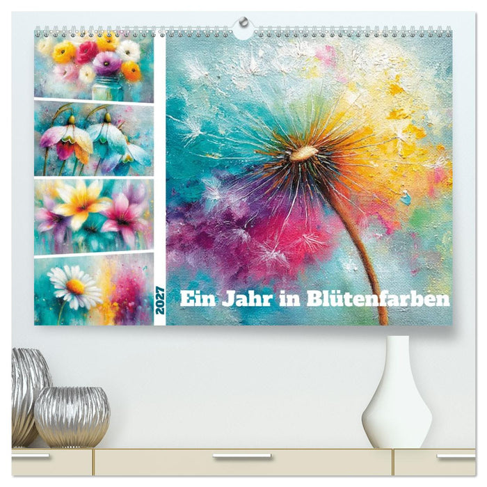 Ein Jahr in Blütenfarben (CALVENDO Premium Wandkalender 2027)