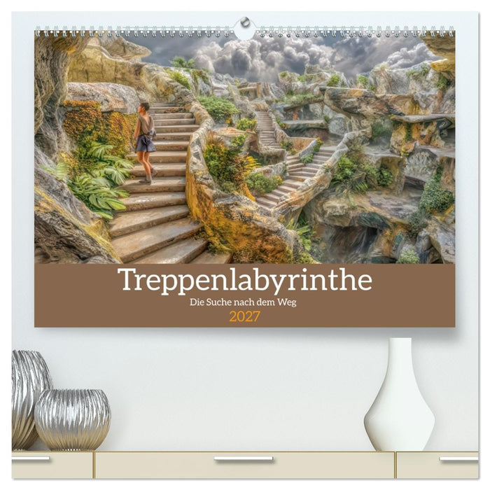 Treppenlabyrinthe – Die Suche nach dem Weg (CALVENDO Premium Wandkalender 2027)