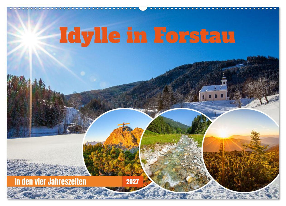Idylle in Forstau (CALVENDO Wandkalender 2027)