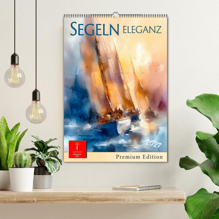 Segeln - Eleganz (CALVENDO Wandkalender 2027)