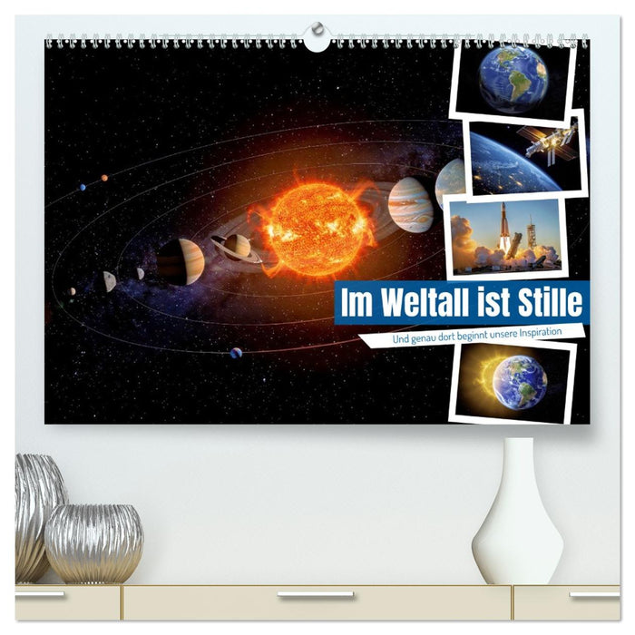 Im Weltall ist Stille (CALVENDO Premium Wandkalender 2027)