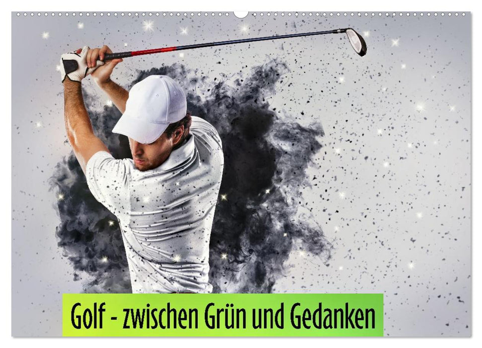 Golf - zwischen Grün und Gedanken (CALVENDO Wandkalender 2027)