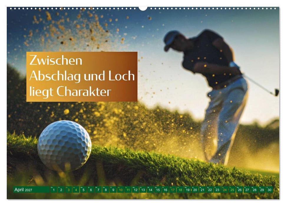 Golf - zwischen Grün und Gedanken (CALVENDO Wandkalender 2027)