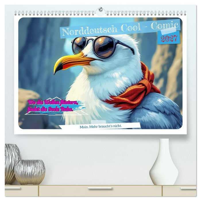 Norddeutsch Cool - Comic (CALVENDO Premium Wandkalender 2027)