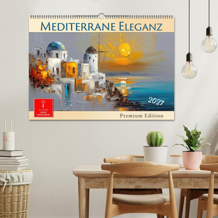 Mediterrane Eleganz (CALVENDO Wandkalender 2027)