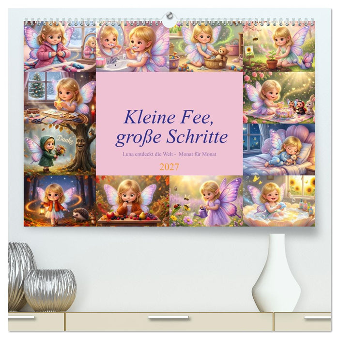 Kleine Fee, große Schritte (CALVENDO Premium Wandkalender 2027)
