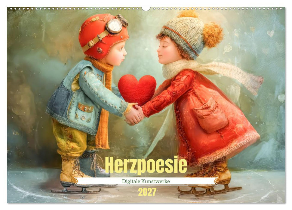 Herzpoesie - Digitale Kunstwerke (CALVENDO Wandkalender 2027)