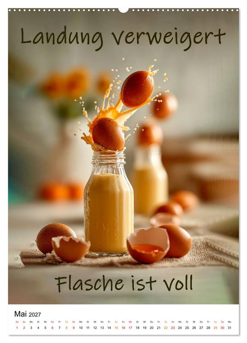 Ei Kalender - das größte Ei-Spektakel seit Beginn der Zeitrechnung (CALVENDO Wandkalender 2027)