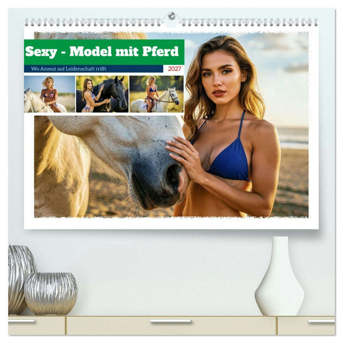 Sexy - Model mit Pferd (CALVENDO Premium Wandkalender 2027)