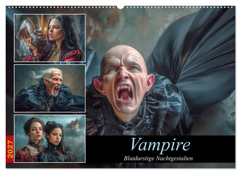Vampire - Blutdurstige Nachtgestalten (CALVENDO Wandkalender 2027)